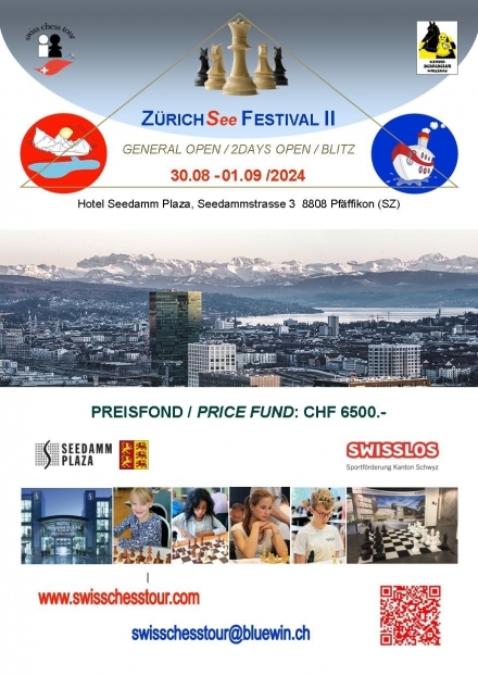 ZÜRICHSee II OPEN & YOUTH U 16 & Blitz FESTIVAL - Swiss CHess Tour