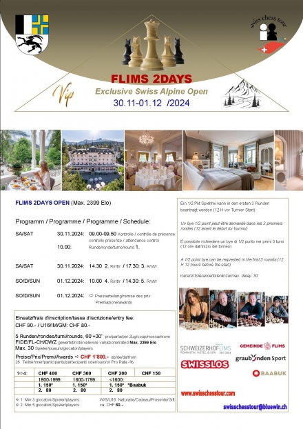 Flims 2DAYS Open , 30.11-01.12.2024 - Swiss CHess Tour