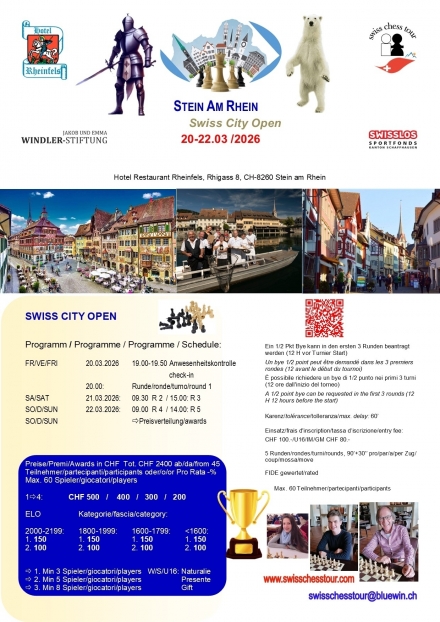 STEIN AM RHEIN OPEN 1/26, 20-22.03.2026 - Swiss CHess Tour